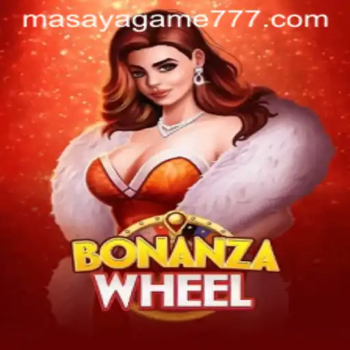 BonanzaWheel: Unveiling the Thrills of Masaya Game