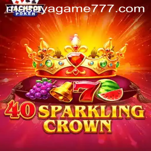 Unveiling 40SparklingCrown: The Masaya Game Experience