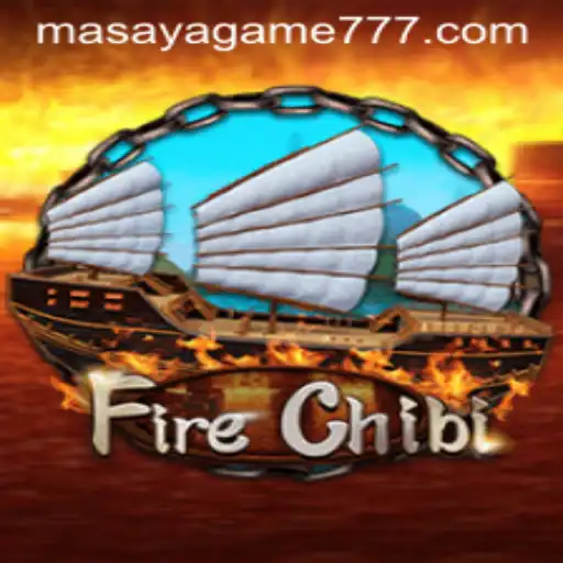 Exploring the Thrilling World of FireChibi - A Masaya Game Adventure