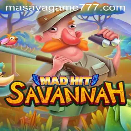 MadHitSavannah: The Exciting Gameplay Experience of the Masaya Game