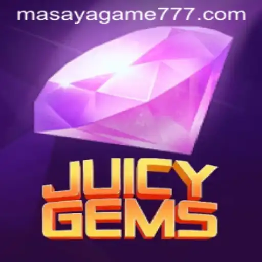 JuicyGems: Discover the Exciting World of Masaya Game