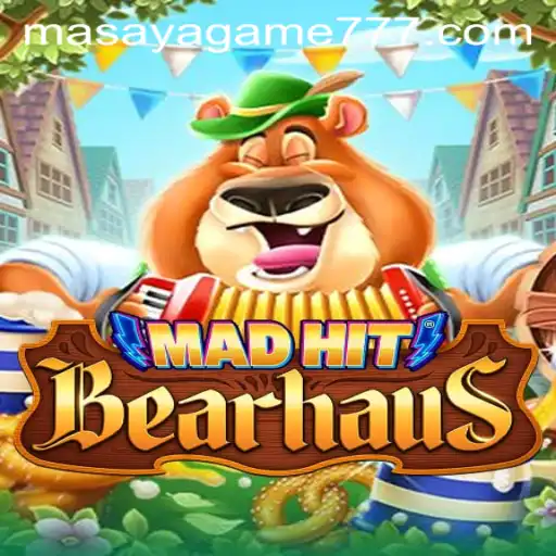 MadHitBearhaus: The Ultimate Masaya Game Experience